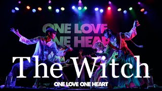 ONE LOVE ONE HEART 『The Witch』LIVE ver（2023/