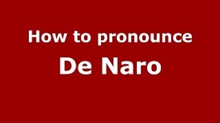 How to pronounce De Naro