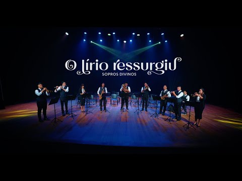 O LÍRIO RESSURGIU | SOPROS DIVINOS | EMUSA INSTRUMENTAL