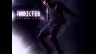 Ardian B - Ardicted