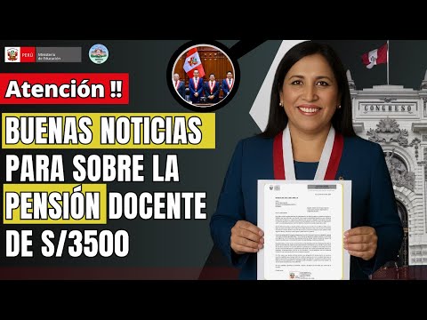 𝐀𝐓𝐄𝐍𝐂𝐈𝐎́𝐍 𝐃𝐎𝐂𝐄𝐍𝐓𝐄 𝐉𝐔𝐁𝐈𝐋𝐀𝐃𝐎 𝐘 𝐂𝐄𝐒𝐀𝐍𝐓𝐄!! 𝐁𝐔𝐄𝐍𝐀𝐒 𝐍𝐎𝐓𝐈𝐂𝐈𝐀𝐒 𝐒𝐎𝐁𝐑𝐄 𝐋𝐀 𝐏𝐄𝐍𝐒𝐈𝐎́𝐍 𝐃𝐎𝐂𝐄𝐍𝐓𝐄 𝐃𝐄 𝐒/𝟑𝟓𝟎𝟎