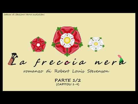 Robert Louis Stevenson - La freccia nera (PARTE 1/2, capitoli 1-9)