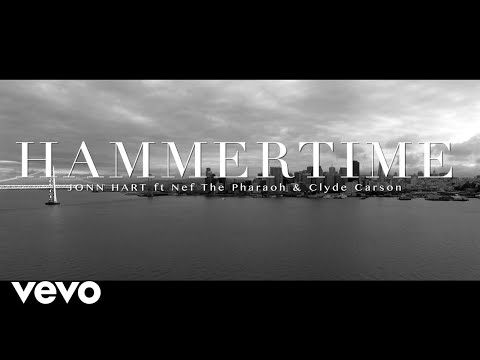 Jonn Hart - Hammertime ft. Nef The Pharoah, Clyde Carson
