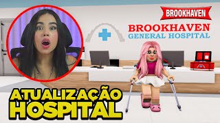 NOVA ATUALIZAÇÃO DO HOSPITAL DE BROOKHAVEN 