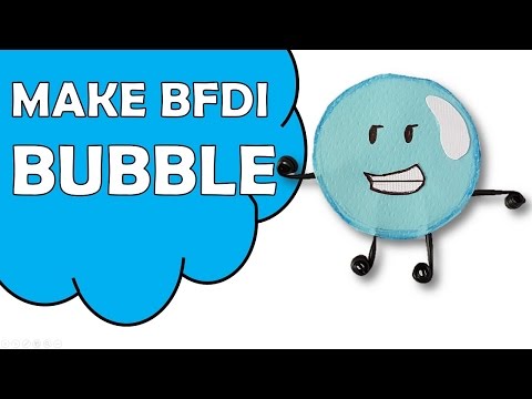 How To Make BFDI Bubble