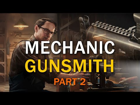 Gunsmith - Part 2 - Mechanic Task Guide - Escape From Tarkov