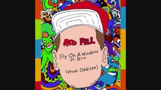 Red Pill - Fly On A Window (Ft. Blu) [Prod. by Oddisee]