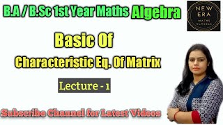 Basic concept of characteristic eq ||Theorems and examples|| b.a/b.sc 1st year|| M.Sc entrance