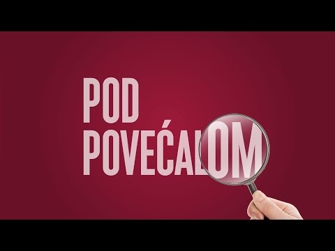 NAŠA TV | POD POVEĆALOM 26. travnja 2016.