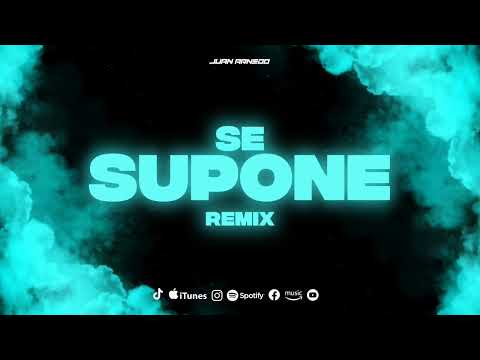 BLESSD - SE SUPONE (Remix) - Juan Arnedo DJ 
