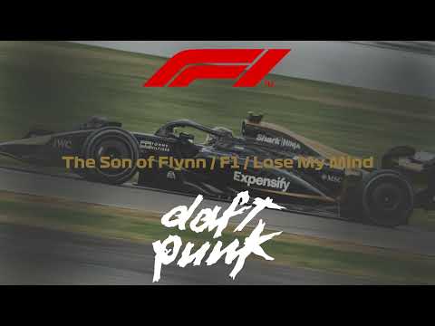 Daft Punk x F1 Movie - The Son of Flynn / F1 / Lose My Mind
