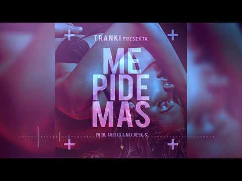 Tranki - Me Pide Mas 💦👅[Official Audio]