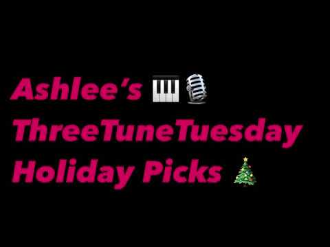 Three Tune Tuesday with Ashlee!!! 12/19/23