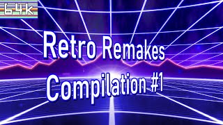 Retro Remakes : Compilation #1 (Episodes 1-5)