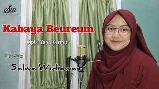 Download lagu KABAYA BEUREUM (Cipt : Yana Kermit ) COVER SALWA WIDIAWATI mp3