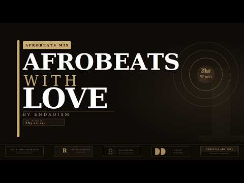 LUVVERSMIX1 | Afrobeats For Lovers, a series | BNXN, Firebox DML, Simi, Asake | Classics & Unheard