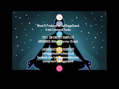 OM ENERGY MANTRA - JAH RAGGA SOUND SYSTEM - DUBPLATE MIX ROOTS | REGGAE | UK DUB