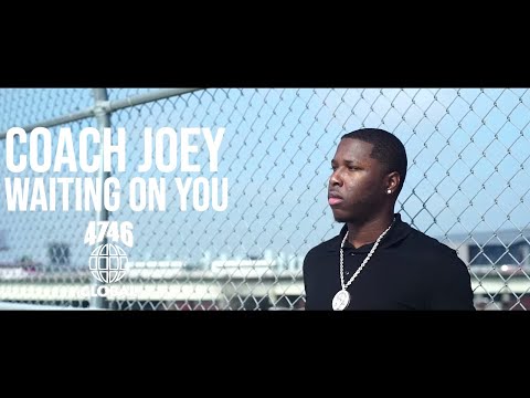 Coach Joey - Waiting On You (Official Music Video)