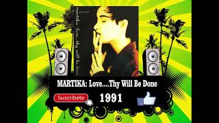 Martika - Love....Thy Will Be Done (Radio Version)