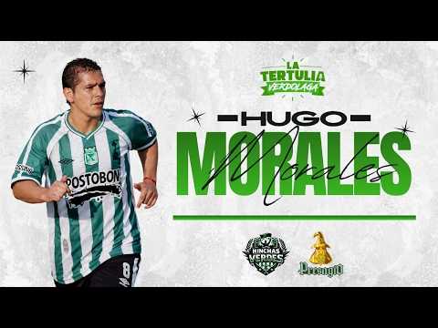 🎙️ HUGO MORALES en La Tertulia Verdolaga | EN VIVO 🔥