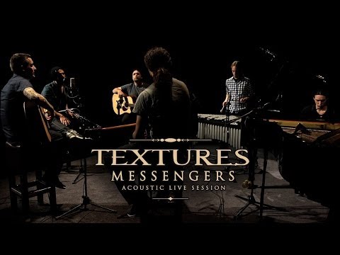 TEXTURES Messengers Acoustic Live Session