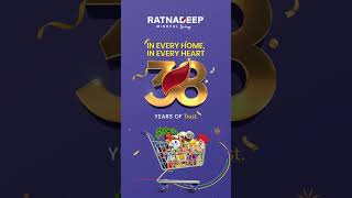 Download lagu Celebrating 38 Years of Trust and Commitment | Ratnadeep Supermarket mp3