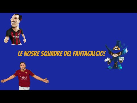 ⚽LE NOSTRE SQUADRE PER IL FANTACALCIO!! ⚽