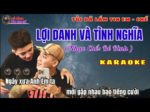 karaoke Lợi Danh Và Tình Nghĩa karaoke Bé Bình