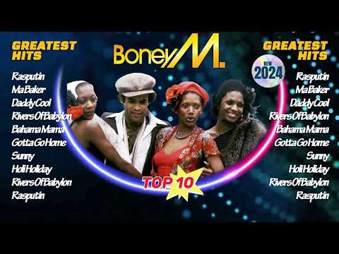 Boney M 2024 MIX Greatest Hits - Rasputin, Ma Baker, Daddy Cool, Rivers Of Babylon