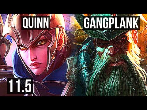 QUINN vs GANGPLANK (TOP) | 72% winrate, 8 solo kills, Legendary, 18/5/9 | BR Grandmaster | v11.5