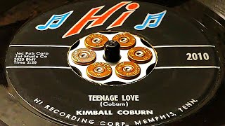 Kimball Coburn - Teenage Love (1958) HD