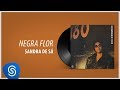 Sandra Sá - Negra Flor (Álbum: 1982)