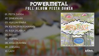Download lagu PLAYLIST - FULL ALBUM PESTA DANSA - POWER METAL mp3 Download lagu PLAYLIST - FULL ALBUM PESTA DANSA - POWER METAL mp3