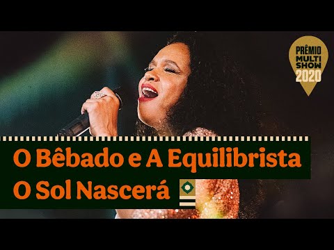 Teresa Cristina - O Bêbado e a Equilibrista e O Sol Nascerá | Prêmio Multishow 2020