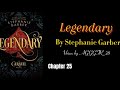Legendary🎡- Chapter 25