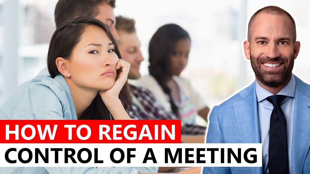 How to Regain Control of a Meeting