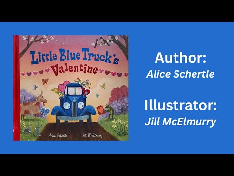 LITTLE BLUE TRUCK'S VALENTINE - Stories With Kristopher