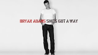 Bryan Adams - She&#39;s Got A Way