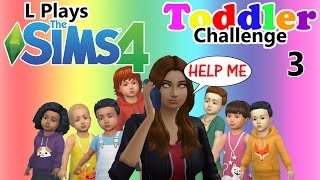 Pooping And Screaming and Crying - Seven Toddlers Challenge: L Plays The Sims 4 Challenge Part 03
