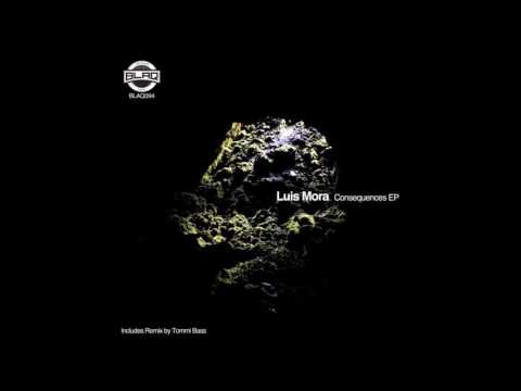 Luis Mora - Consequences
