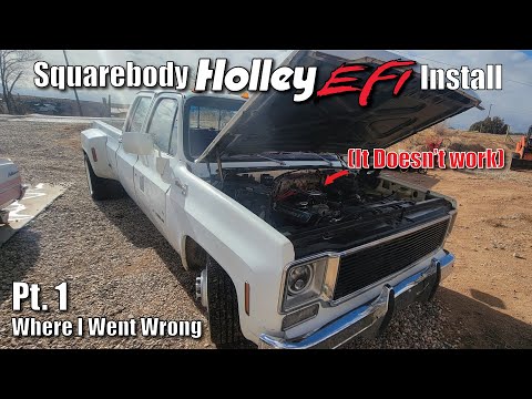 Square body Dually 454 Holley Sniper EFI Install Part 1 - It Goes good Until it Doesn't