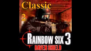 Rainbow Six Raven Shield: Classic Mission 2: Cold Thunder (Full Planning)