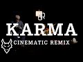 Karma - AJR | FHP Cinematic Remix