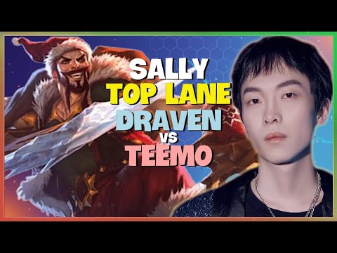 Sally Breaking the Meta with Insane Challenger Top Lane Draven Mechanics Engsub