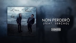 Non perderò Music Video