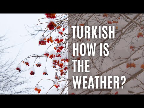 "Weather" IN TURKISH | LEARN TURKISH WORDS | HOW TO LEARN TURKISH