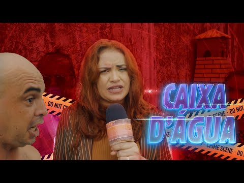 O BAFULÊ - CAIXA D'ÁGUA!