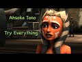 Try Everything - Ahsoka Tano Tribute || TanoKinz
