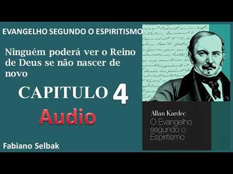 EVANGELHO SEGUNDO O ESPIRITISMO CAPITULO 4