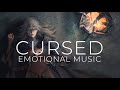 CURSED | 2-Hour Pure Sadness - Sad Emotional Music Mix | Emotional Ride 🥀